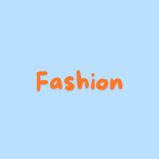 Fashion